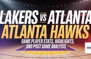 Lakers vs Atlanta Hawks: Game Player Stats, Highlights Lakers vs Atlanta Hawks